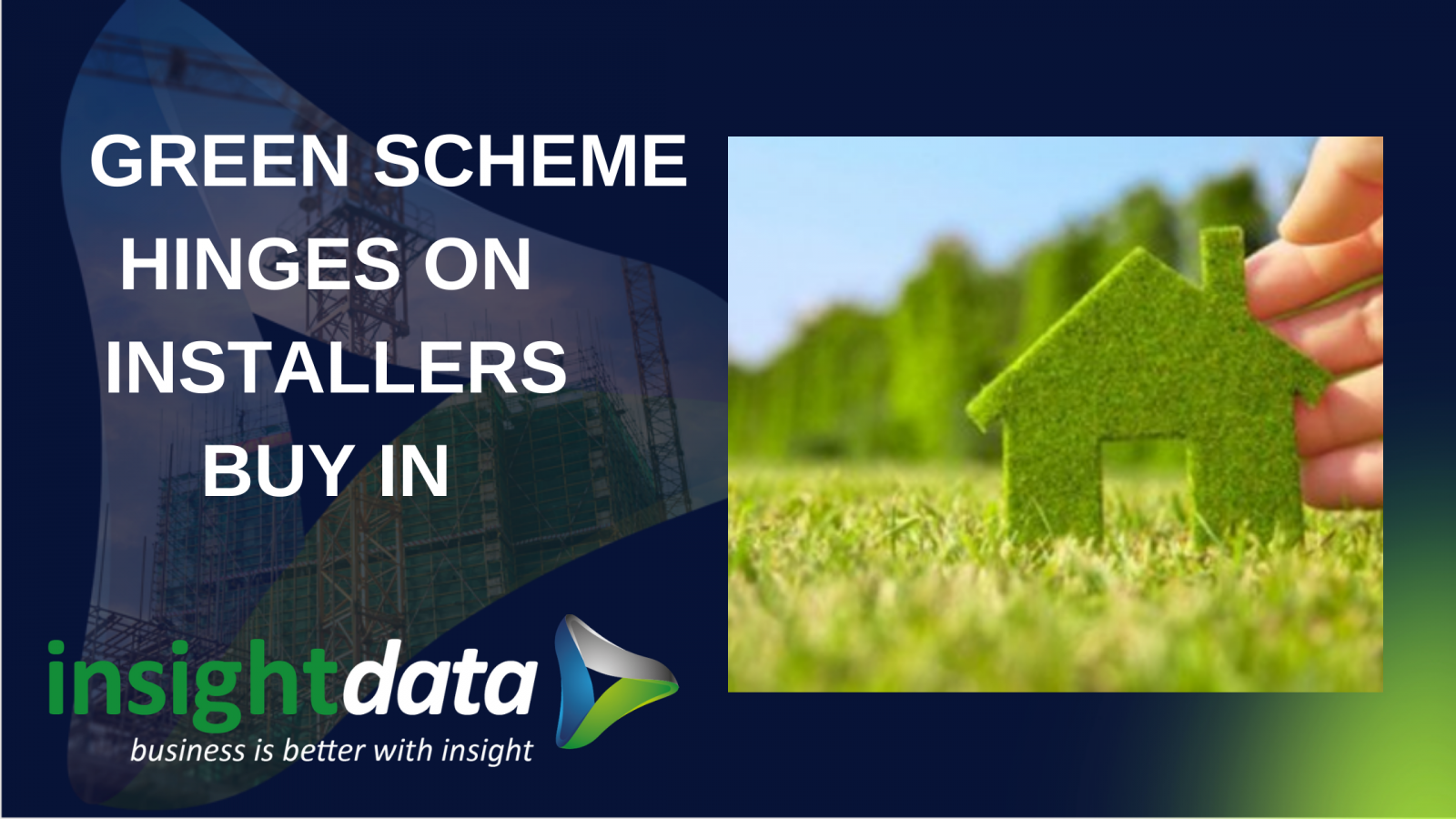 Green Scheme hinges on Installers buy in